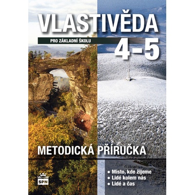 Vlastivěda pro 4. a 5. ročník základní školy - Metodická příručka