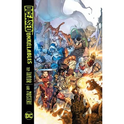 Dceased: The Unkillables