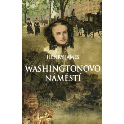 Washingtonovo náměstí - Henry James