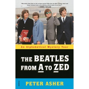 Beatles from A to Zed | Peter Asher (ISBN: 9781250231314)