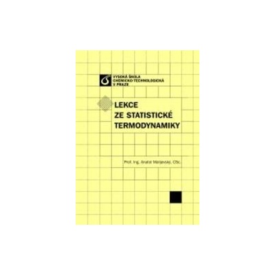 Lekce ze statistické termodynamiky Anatol Malijevský
