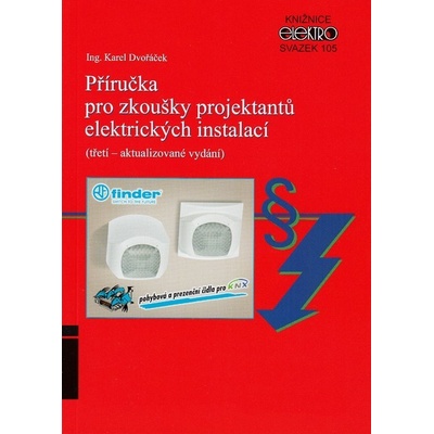 Příručka pro zkoušky projektantů elektrických instalací 3.,...
