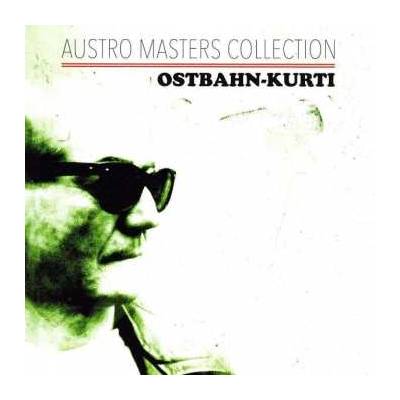 CD Ostbahn-Kurti & Die Chefpartie: Austro Masters Collection