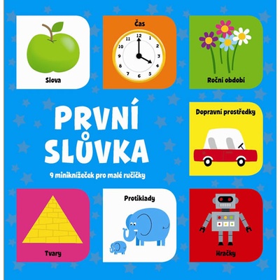 První slůvka 9 miniknížeček pro malé ručičky