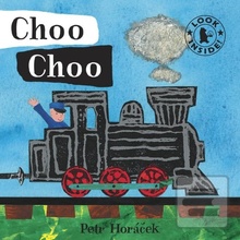 Choo Choo - Petr Horacek