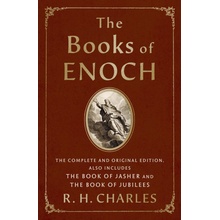 The Books of Enoch: The Complete and Original Edition, Also Includes the Book of Jasher and the Book of Jubilees