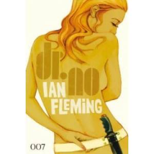 James Bond 007, Dr. No, deutsche Ausgabe | Ian Fleming, Stephanie Pannen, Anika Klüver (2013)