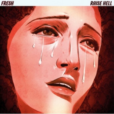 FRESH - Raise Hell CD