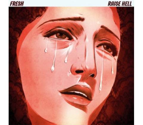 FRESH - Raise Hell CD