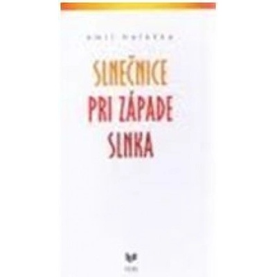 Slnečnice pri západe slnka - Emil Holečka