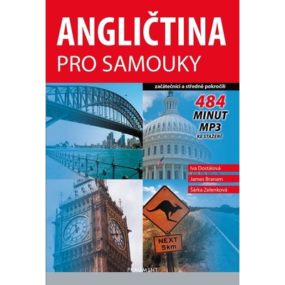 Angličtina pro samouky: začátečníci a středně pokročilí - Šárka Zelenková, James Branam, Iva Dostálová, Václav Ráž (ilustrátor)