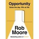 Opportunity - Rob Moore