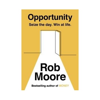 Opportunity - Rob Moore