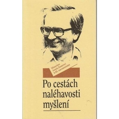 Po cestách naléhavosti myšlení