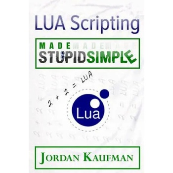 Image 1 of LUA Scripting Made Stupid Simple | Jordan Kaufman