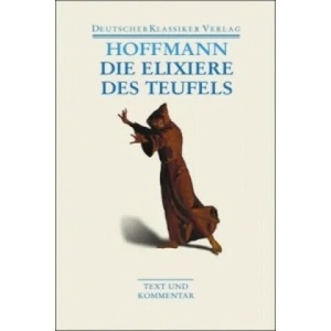 Die Elixiere des Teufels | Ernst Theodor Amadeus Hoffmann, Hartmut Steinecke (2007)