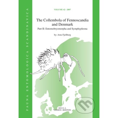 The Collembola of Fennoscandia and Denmark - Arne Fjellberg
