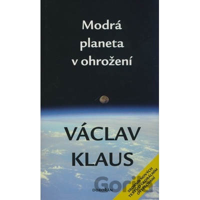 Modrá planeta v ohrožení - Václav Klaus