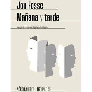 MAÑANA Y TARDE | FOSSE, JON (2023)
