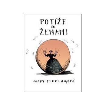 Potíže se ženami