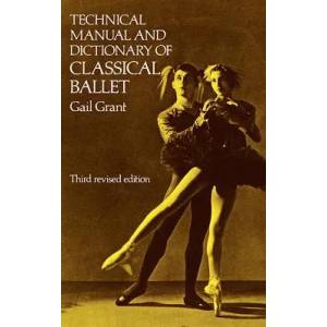 Technical Manual and Dictionary of Classical Ballet (ISBN: 9780486218434)