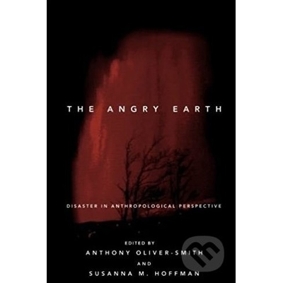 The Angry Earth - Anthony Oliver-Smith, Susanna M. Hoffman