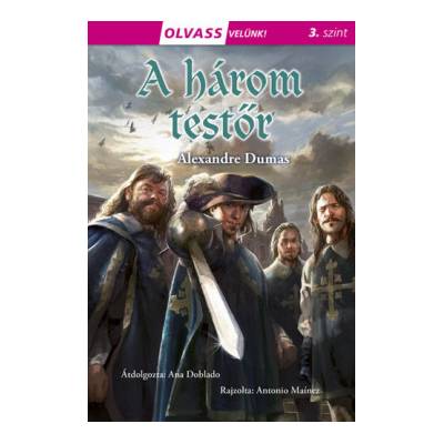 A három testőr - Olvass velünk! 3