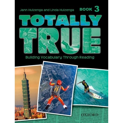 TOTALLY TRUE 3 STUDENT´S BOOK - HUIZENGA, J.