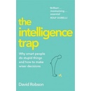 The Intelligence Trap - David Robson, Hodder Paperbacks