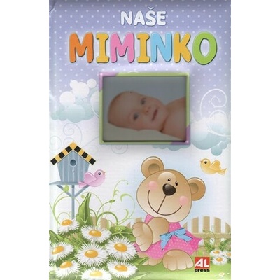 Naše miminko – Hledejceny.cz