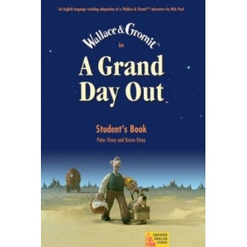 A Grand Day Out Student\'s Book - Nick Park, Peter Viney, Karen Viney