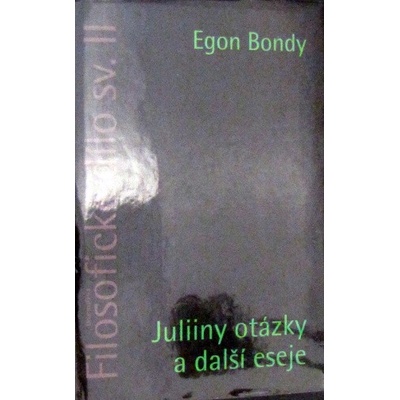 Filosofické dílo sv. II. - Egon Bondy