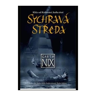 Sychravá středa - Garth Nix