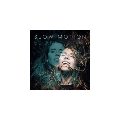 ELIANE - SLOW MOTION CD