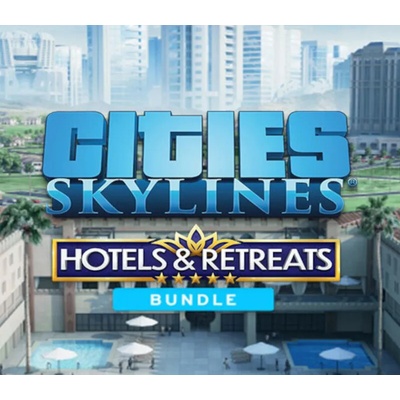 Cities: Skylines - Hotels & Retreats Bundle