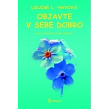 Objavte v sebe dobro