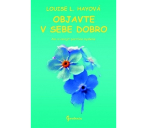 Objavte v sebe dobro