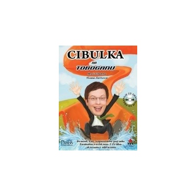 Cibulka na Tobogánu + CD