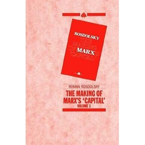 Making of Marx's Capital Volume 2 | Roman Rosdolsky (ISBN: 9780861043057)