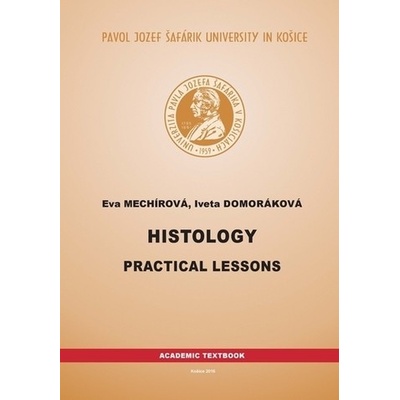 Histology - Practical lessons - Mechírová, Eva