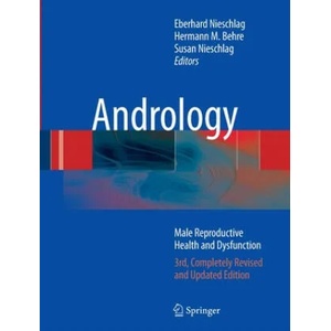 Andrology | Hermann M. Behre, Eberhard Nieschlag, Susan Nieschlag (ISBN: 9783662517383)