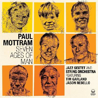 MOTTRAM, PAUL - SEVEN AGES OF MAN CD