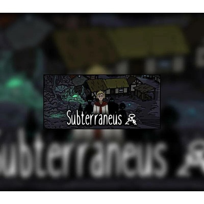 Subterraneus