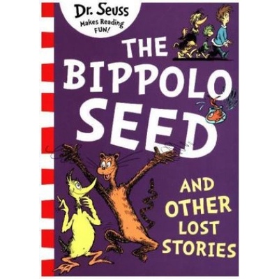 The Bippolo Seed and Other Lost Stories