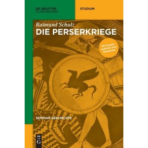Perserkriege | Raimund Schulz (ISBN: 9783110442595)