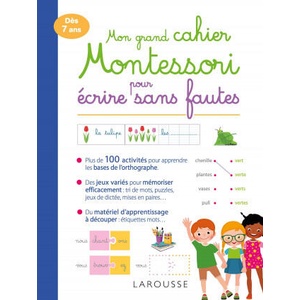 Mon grand cahier Montessori pour écrire sans fautes | Anaïs Galon, Julie Rinaldi (ISBN: 9782036002524)