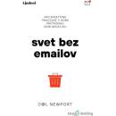 Svet bez e-mailov - Cal Newport