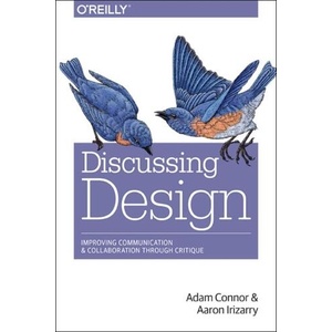 Discussing Design (ISBN: 9781491902400)