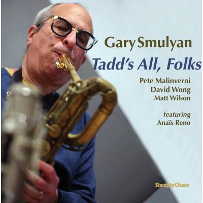 Gary Smulyan - Tadd's All, Folks LP