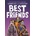 Best Friends